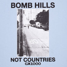 Cargar imagen en el visor de la galería, GX1000 - Bomb Hills Not Countries Tee (Powder Blue)